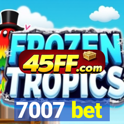 7007 bet